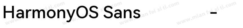 HarmonyOS Sans鸿蒙黑体字体转换